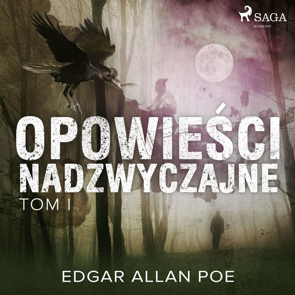 Opowieci nadzwyczajne - Tom I