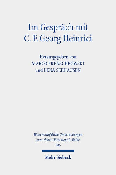 Im Gespräch mit C. F. Georg Heinrici