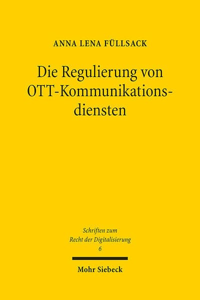 Die Regulierung von OTT-Kommunikationsdiensten