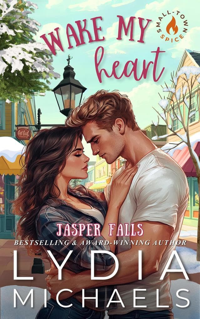 Wake My Heart (Jasper Falls, #1)