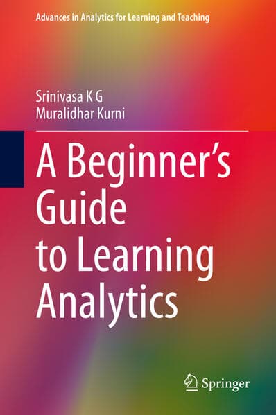A Beginner's Guide to Learning Analytics