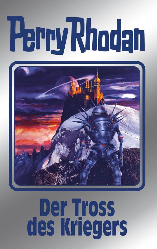 Perry Rhodan 153: Der Tross des Kriegers (Silberband)