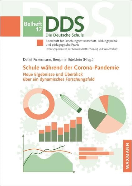 Schule während der Corona-Pandemie: Neue Ergebnisse und Überblick über ein dynamisches Forschungsfeld