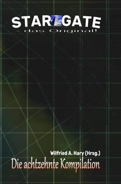 STAR GATE - das Original: Die 18. Kompilation