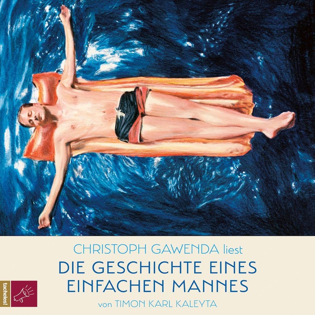 Die Geschichte eines einfachen Mannes
