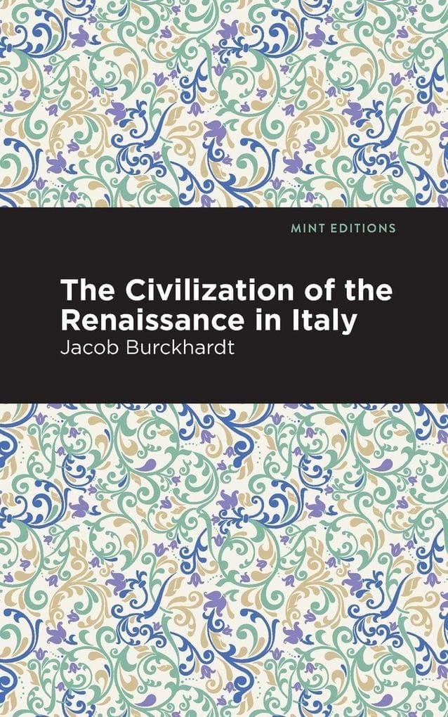 The Civilization of the Renaissance in Italy