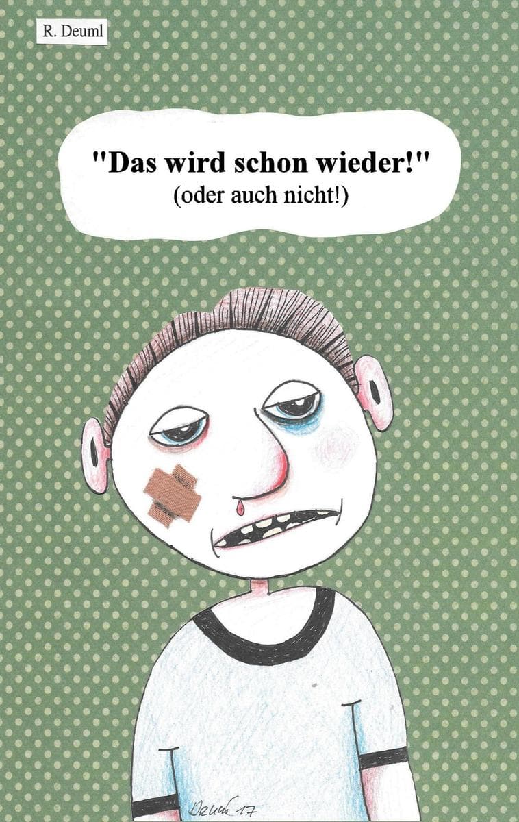Das wird schon wieder: Oder auch nicht