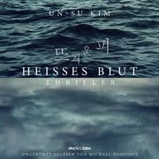 Heisses Blut (ungekürzte Lesung)