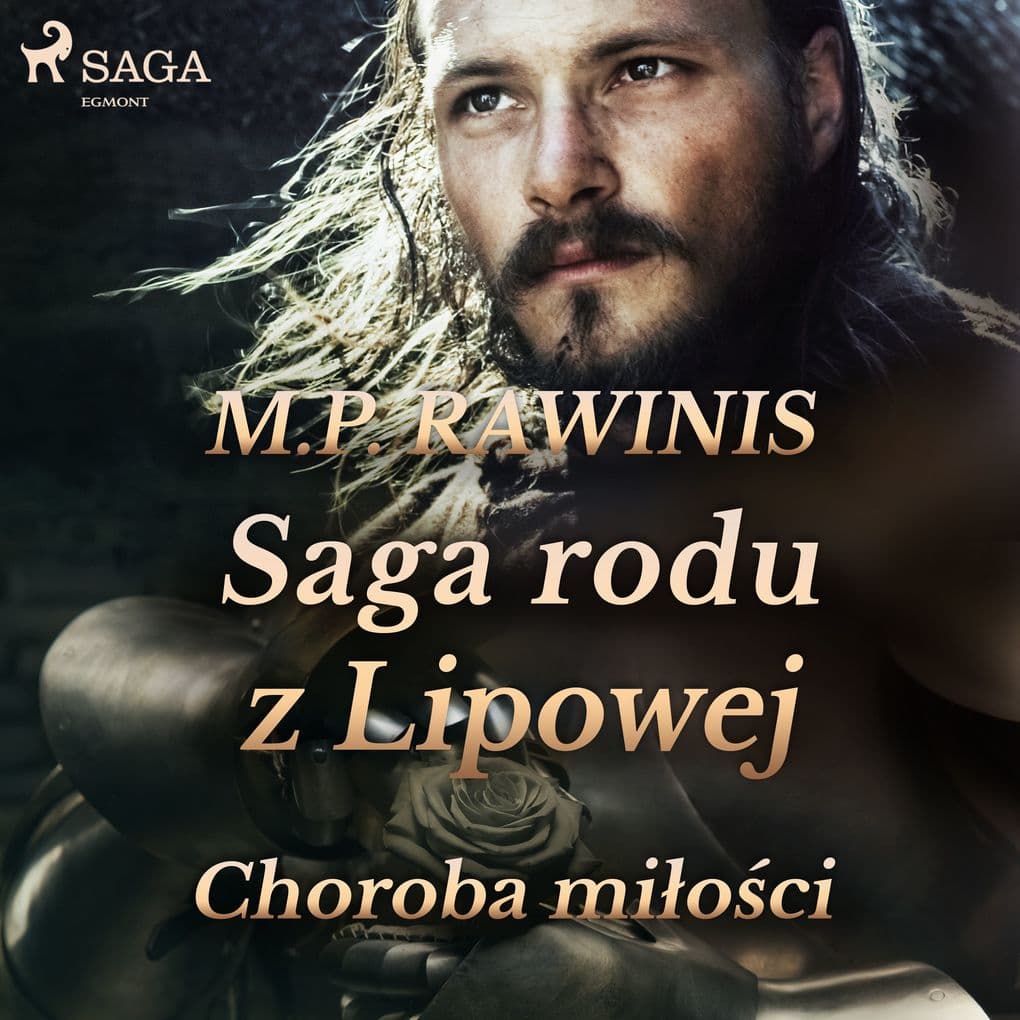 Saga rodu z Lipowej 23: Choroba mioci