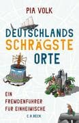 Deutschlands schrägste Orte