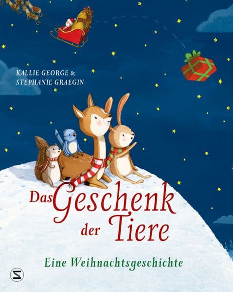 Das Geschenk der Tiere - Eine Weihnachtsgeschichte: Vom Erfolgsteam Kallie George und Stephanie Graegin (»Das kleine Waldhotel«) | Ein Bilderbuch für Kinder ab 3 Jahren