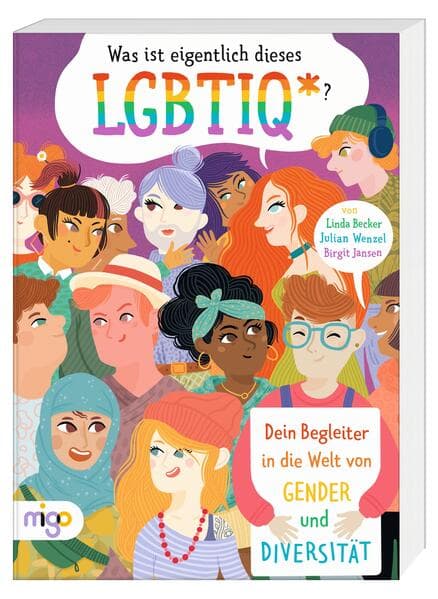 9.	Linda Becker, Julia Wenzel: Was ist eigentlich dieses LGBTQ*?