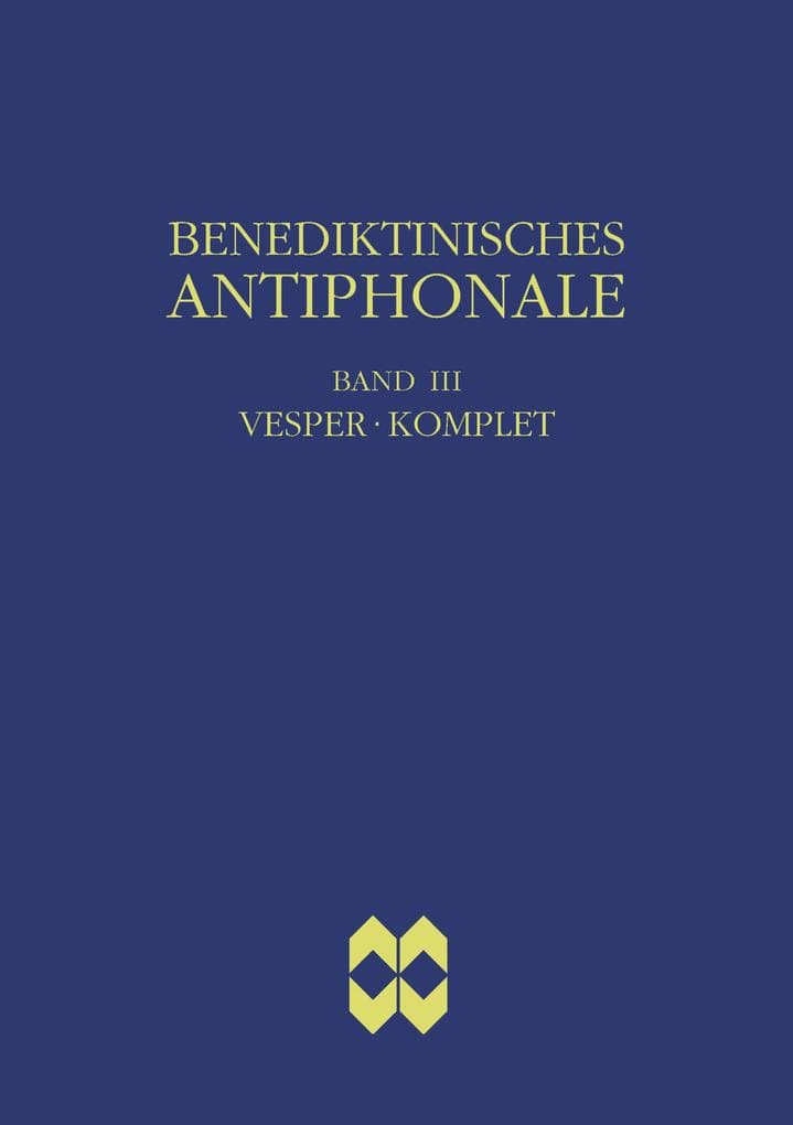 Benediktinisches Antiphonale, Band III - Vesper, Komplet