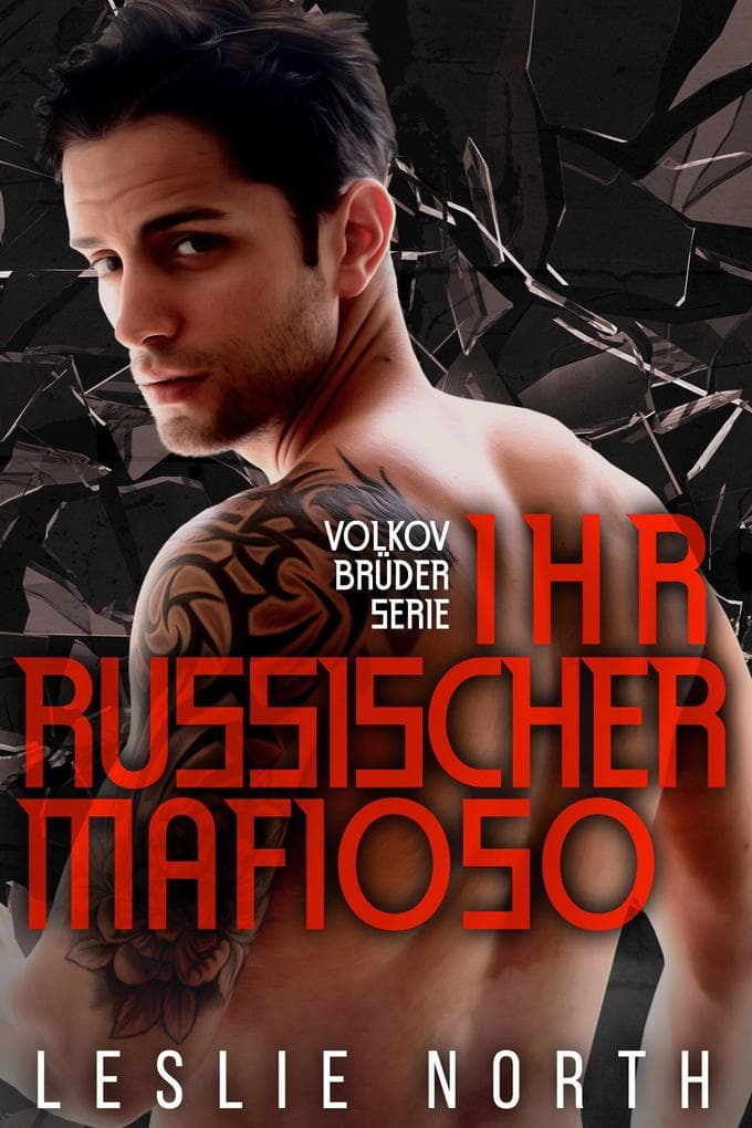Ihr Russischer Mafioso (Volkov Brüder Serie, #3)