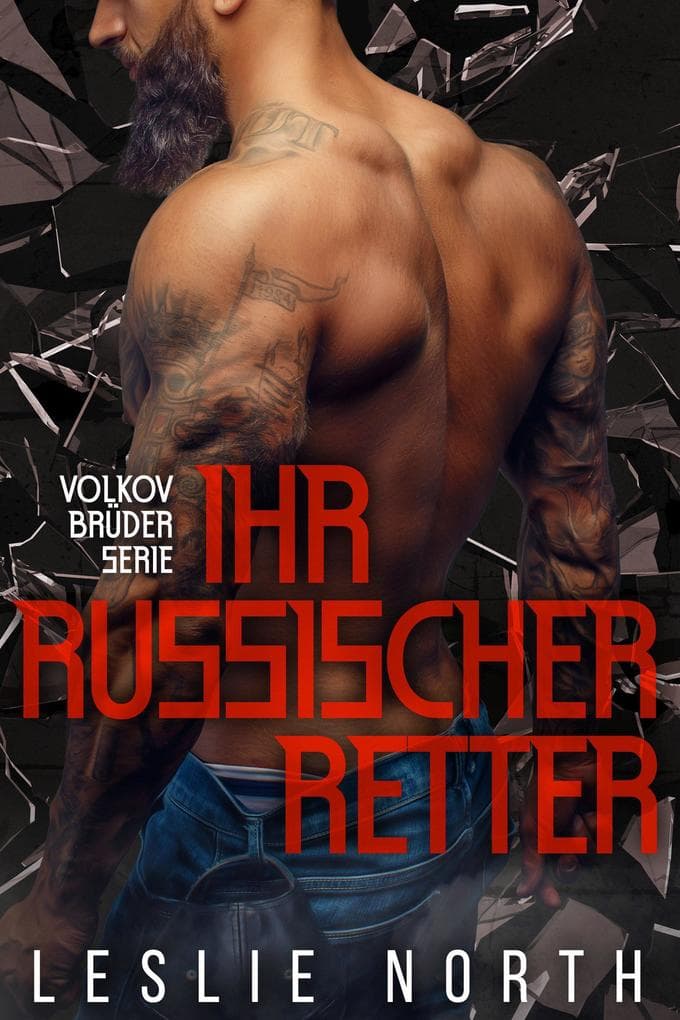 Ihr Russischer Retter (Volkov Brüder Serie, #2)