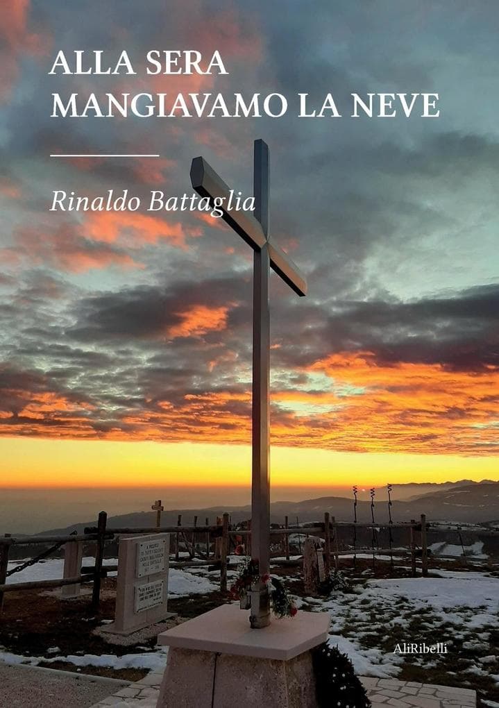 Alla sera mangiavamo la neve