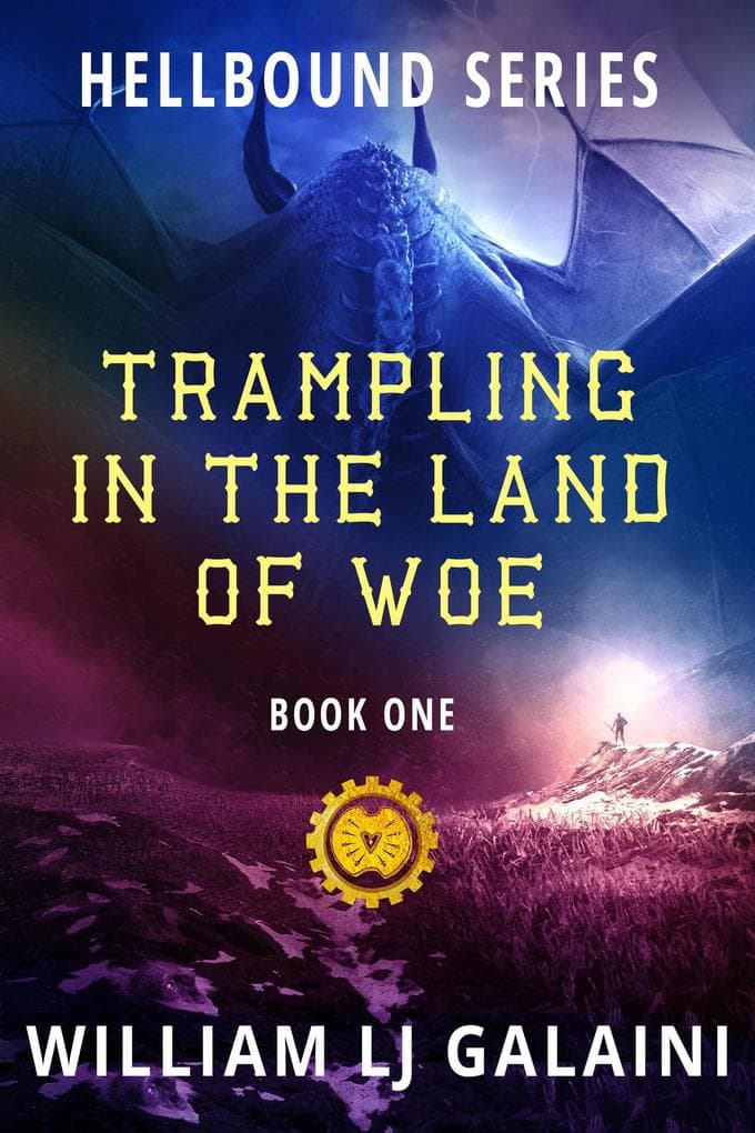 Trampling in the Land of Woe (Hellbound, #1)