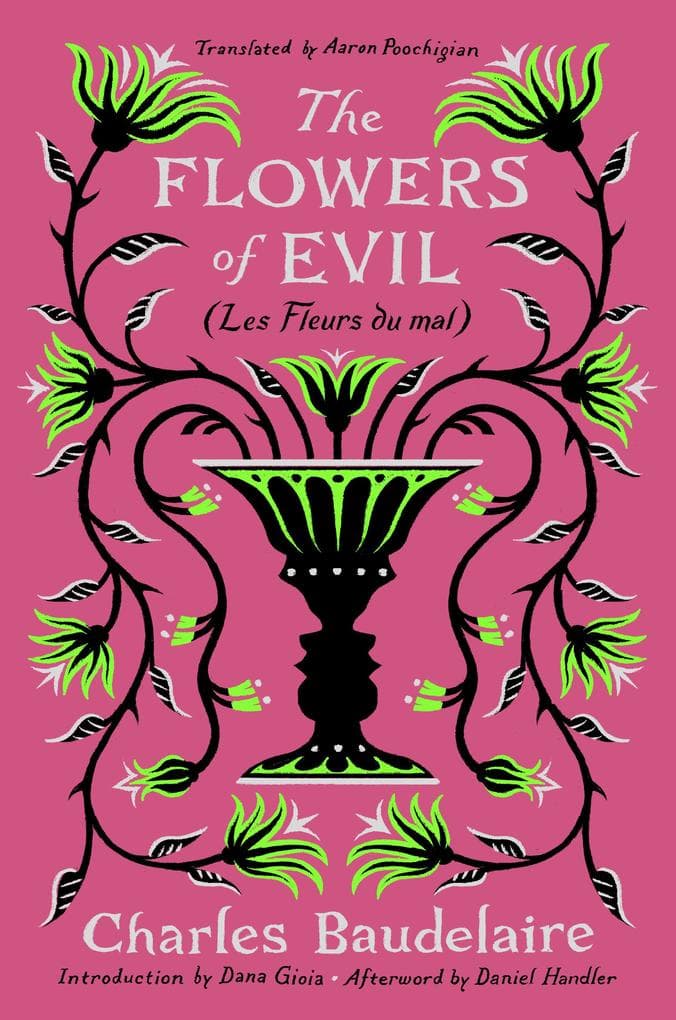 The Flowers of Evil: (Les Fleurs du mal)