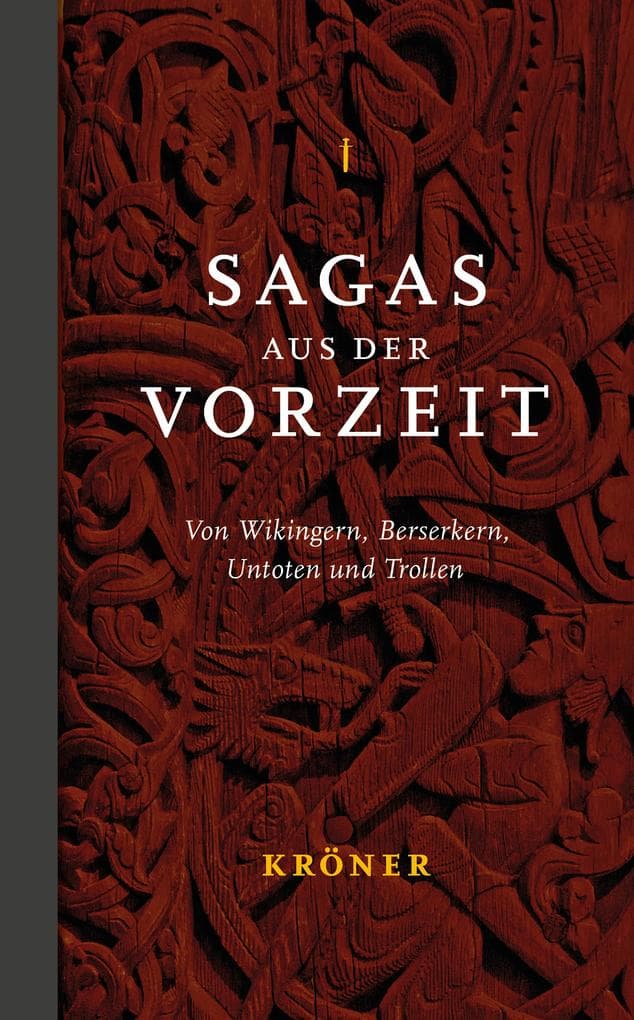 Sagas aus der Vorzeit - Band 1: Heldensagas