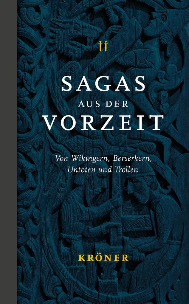 Sagas aus der Vorzeit - Band 2: Wikingersagas