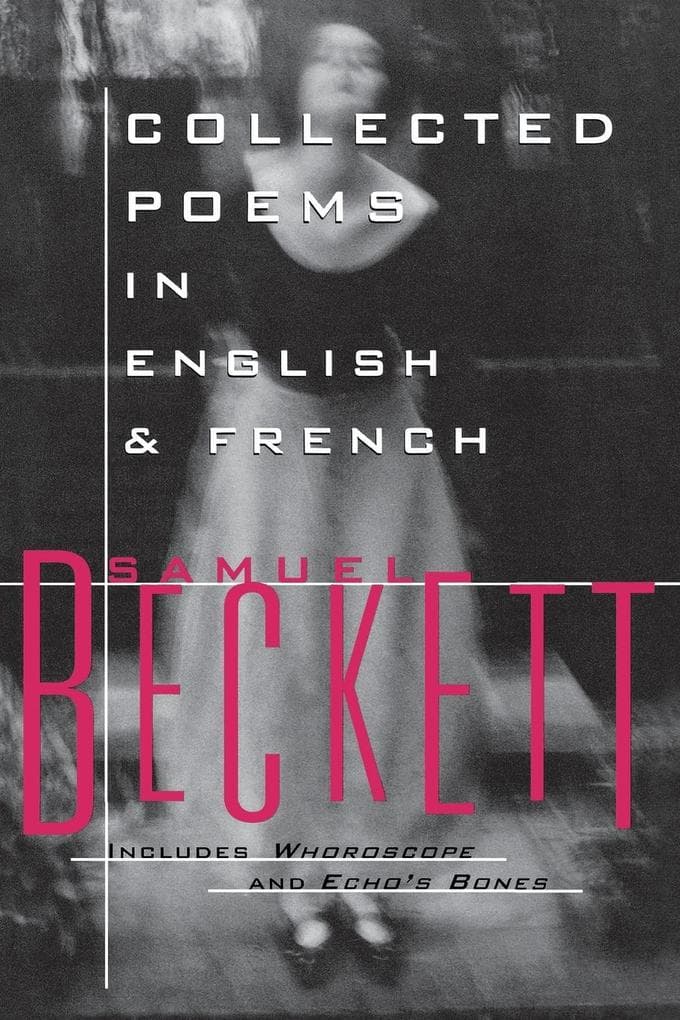 Collected Poems in English and French