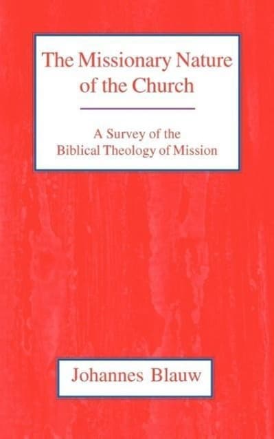 The Missionary Nature of the Church
