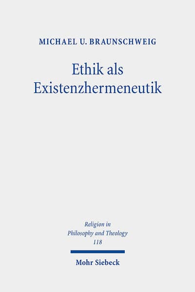 Ethik als Existenzhermeneutik