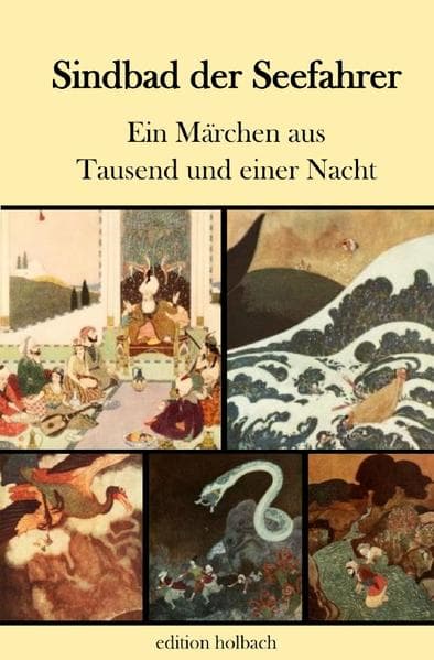 Sindbad der Seefahrer: Ein Märchen aus Tausend und einer Nacht