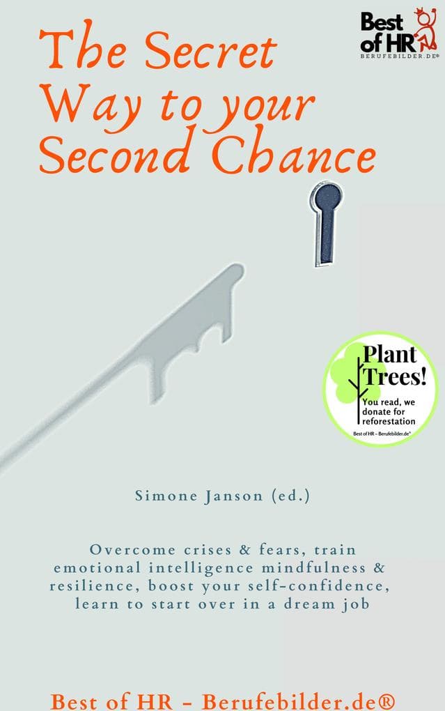 The Secret Way to your Second Chance