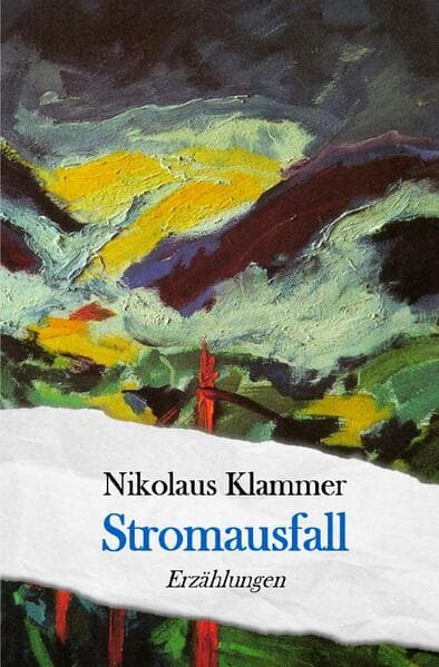 Stromausfall: Erzählungen