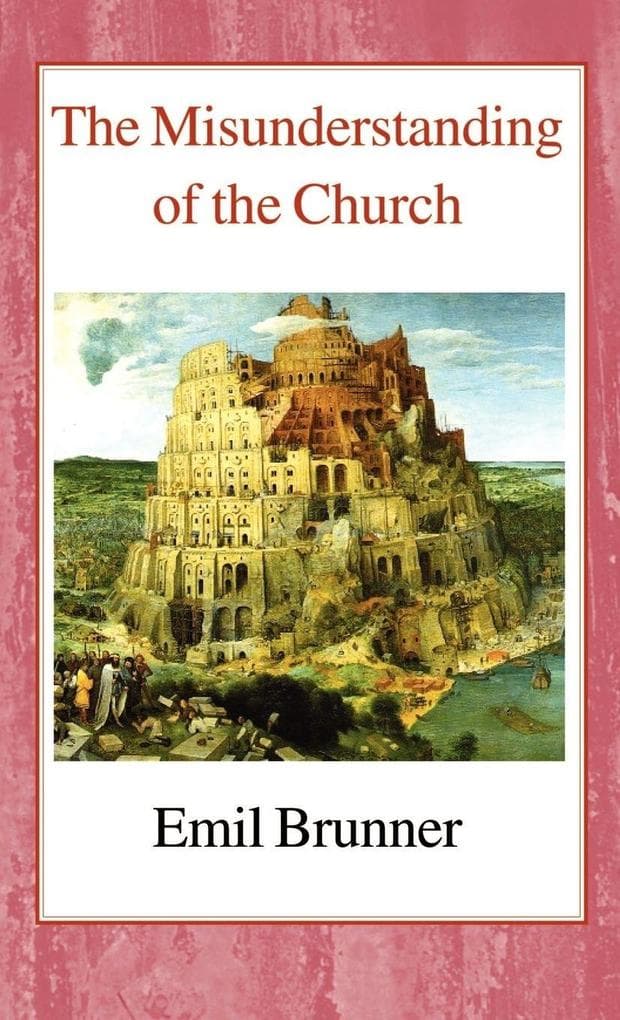 The Misunderstanding of the Church