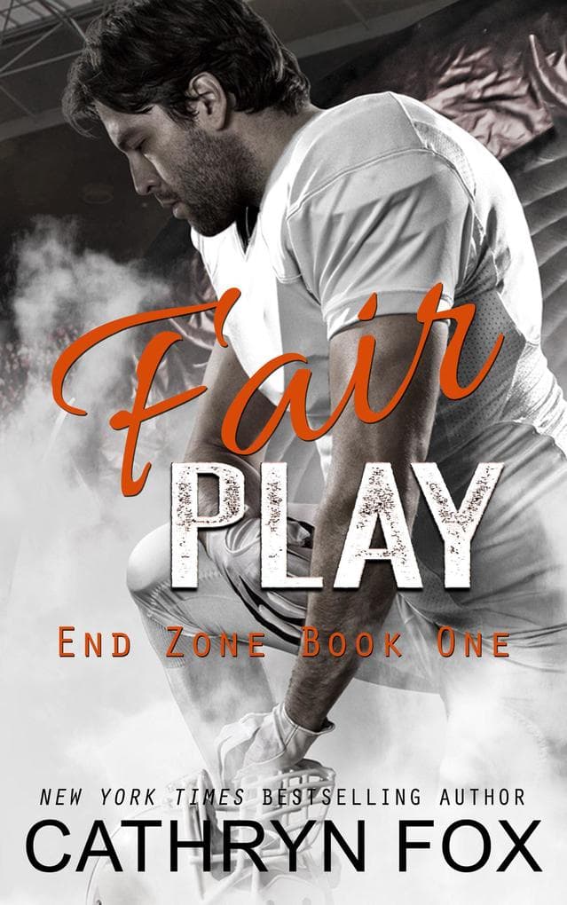 Fair Play (End Zone, #1)