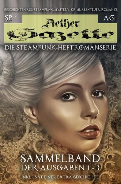 Aether Gazette Sammelband No. 1