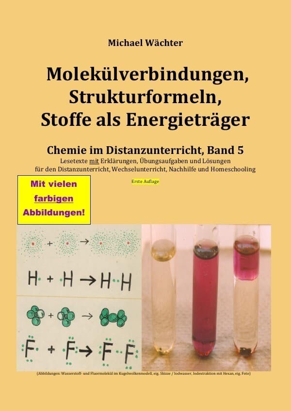 Molekülverbindungen, Strukturformeln, Stoffe als Energieträger