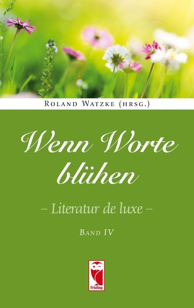Wenn Worte blühen