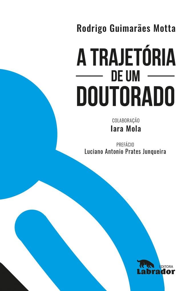 A trajetória de um doutorado