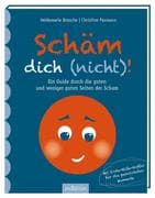 Schäm dich (nicht)!