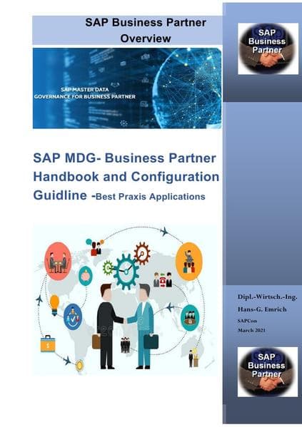 SAP MDG- Business Partner Handbook and Configuration Guidline -Best Praxis Applications: SAP Master Data Governance Business Partner Configurationen