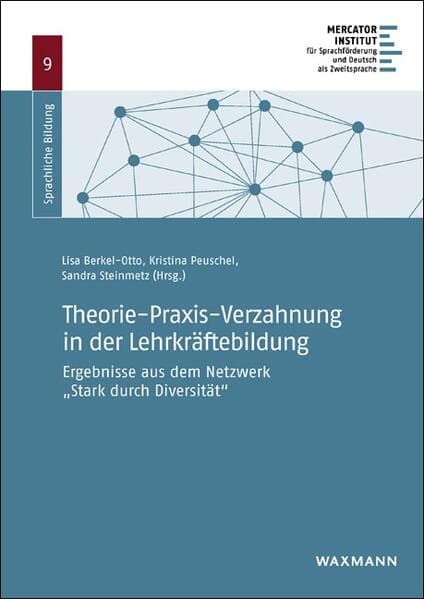 Theorie-Praxis-Verzahnung in der Lehrkräftebildung