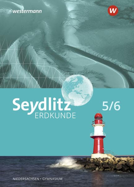 Seydlitz Erdkunde 5 / 6. Schulbuch. Ffür Gymnasien in Niedersachsen