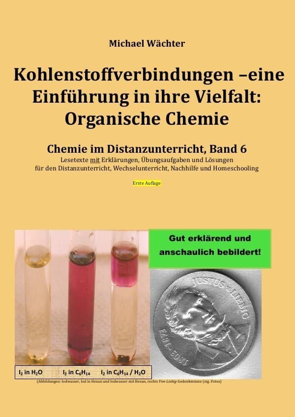 Kohlenstoffverbindungen - Einführung in ihre Vielfalt: Organische Chemie