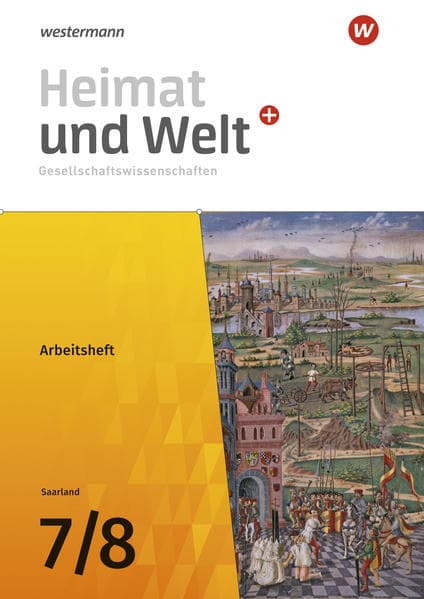 Heimat und Welt Plus Gesellschaftswissenschaften 7 / 8. Arbeitsheft. Für das Saarland