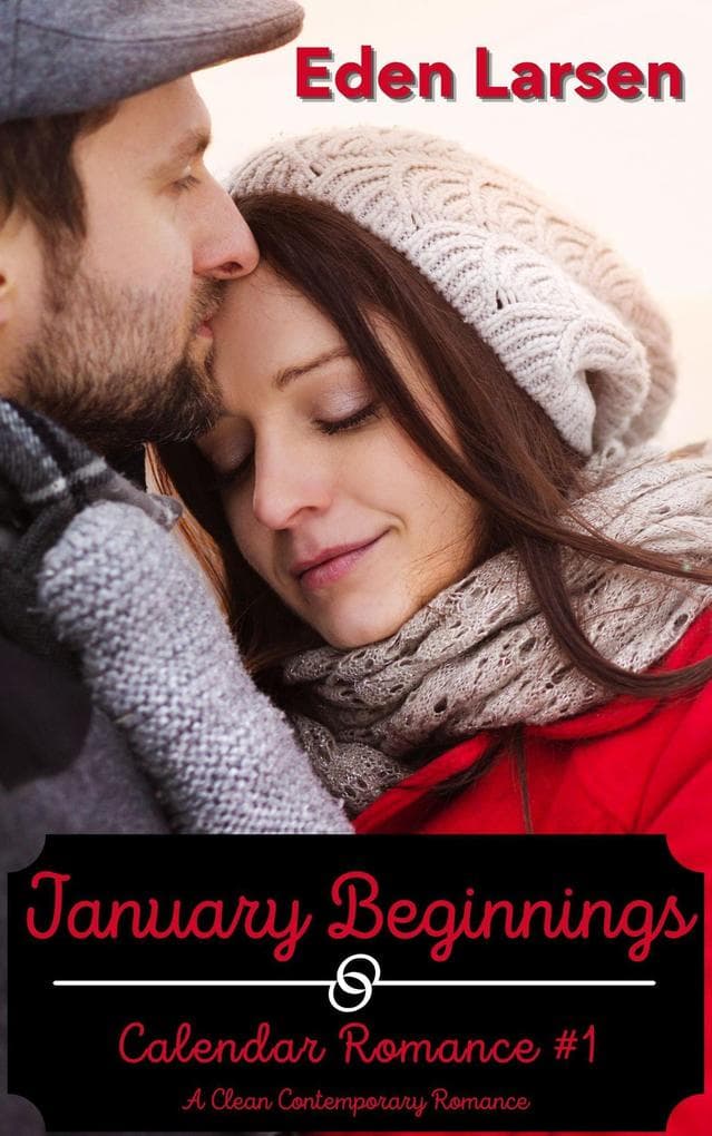 January Beginnings (Calendar Romance, #1)