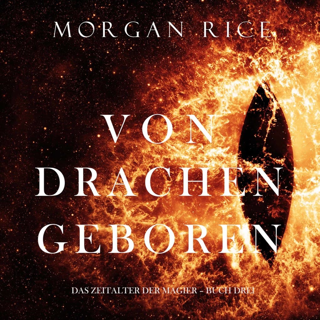 Von Drachen Geboren (Das Zeitalter der Magier ' Buch Drei)