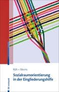 Sozialraumorientierung in der Eingliederungshilfe