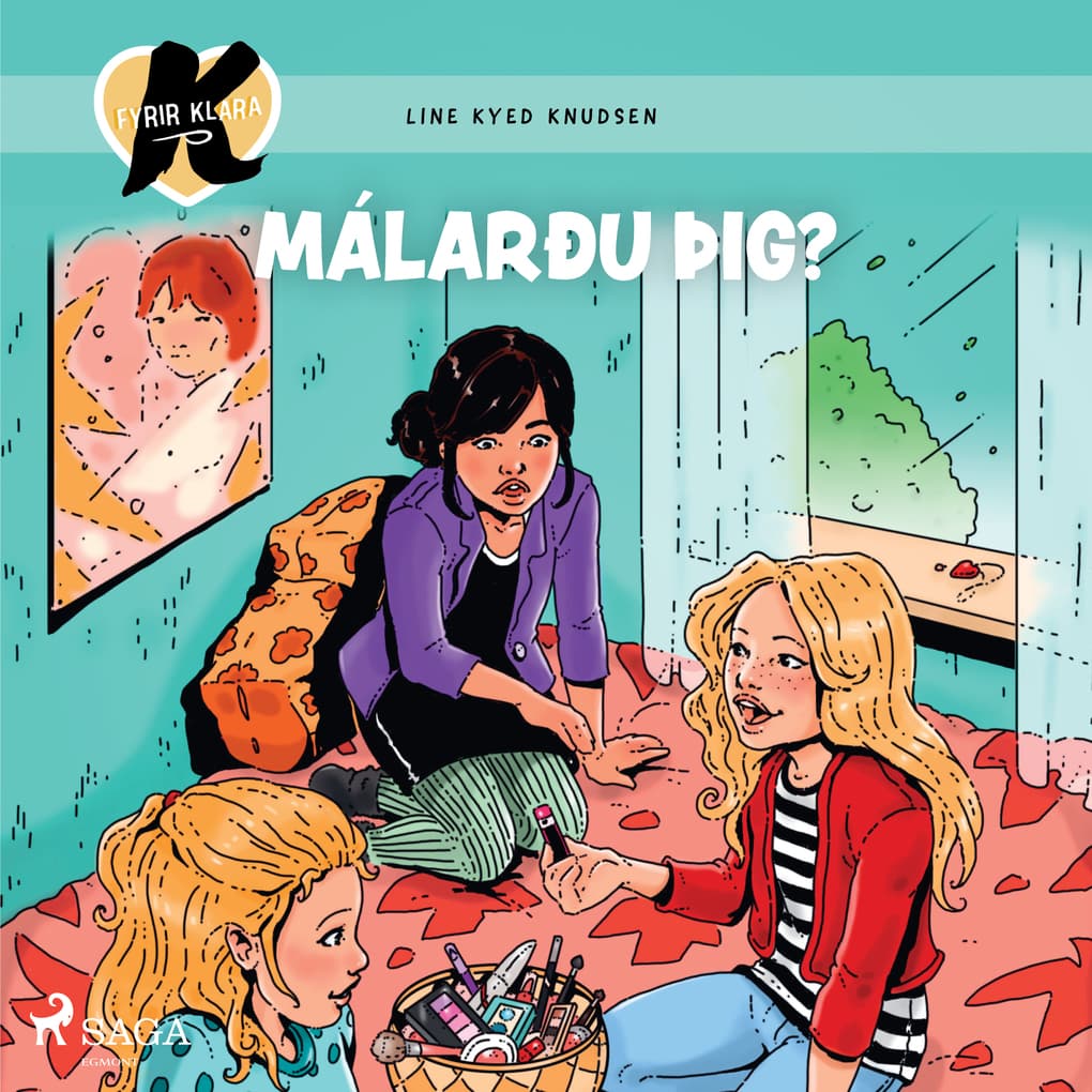 K fyrir Klara 21 - Málarðu þig?