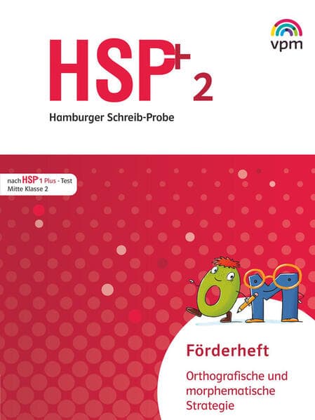 Hamburger Schreib-Probe (HSP) Fördern 2. 5 Förderhefte orthografisch/morphematisch Klasse 2
