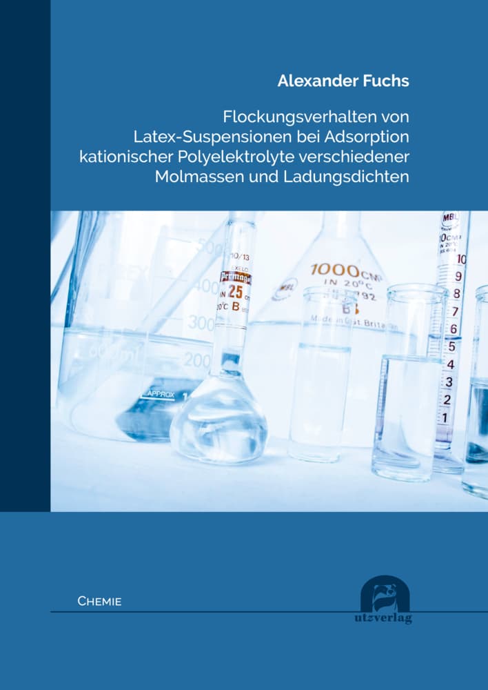 Flockungsverhalten von Latex-Suspensionen bei Adsorption kationischer Polyelektrolyte verschiedener