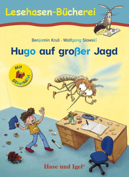 Hugo auf großer Jagd / Silbenhilfe. Schulausgabe