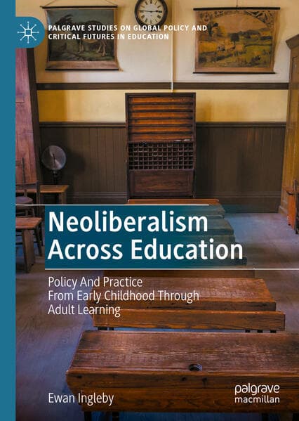 Neoliberalism Across Education